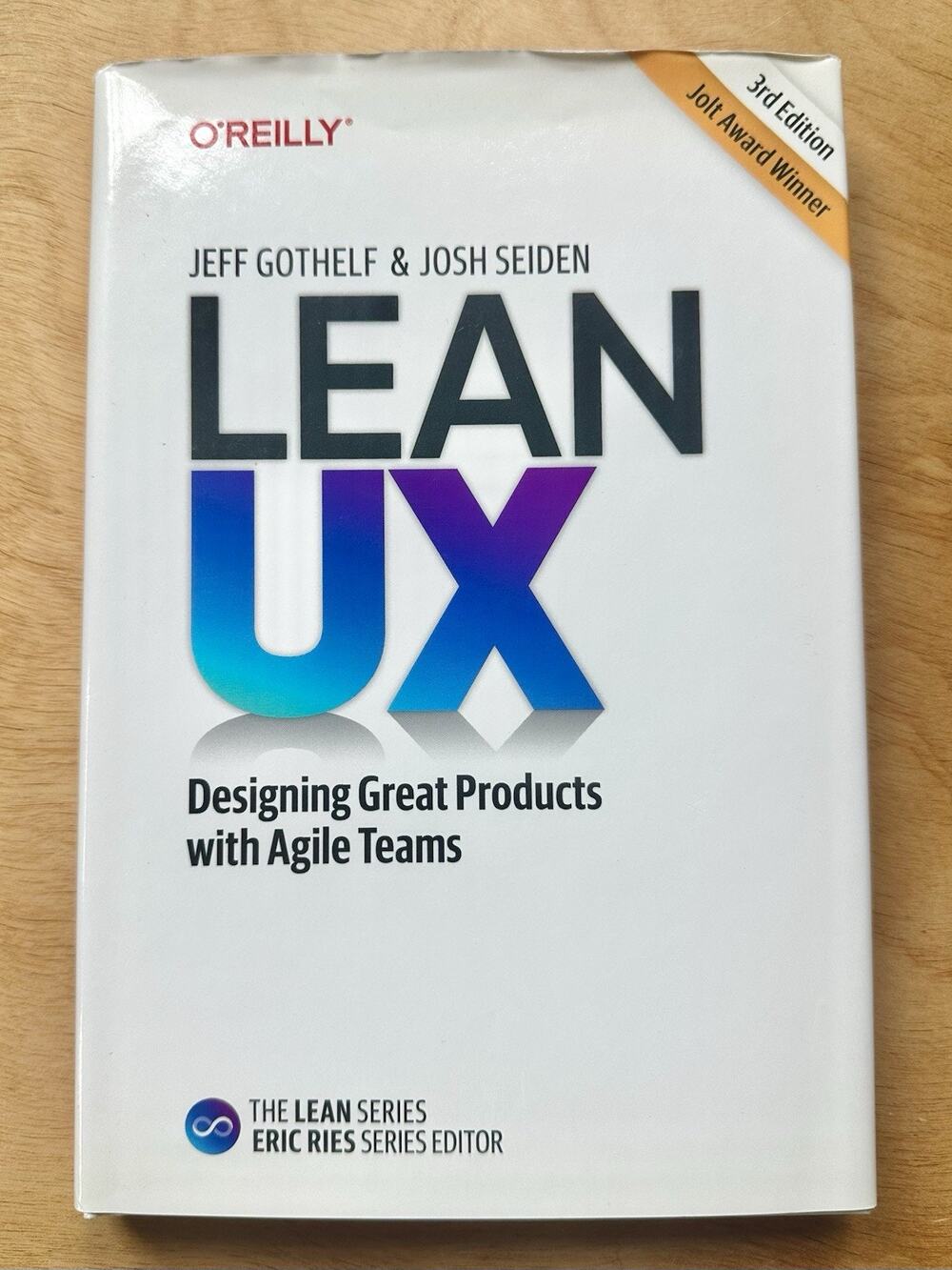 Lean UX 3rd Edition Jeff Gothelf Josh Seiden O’Reilly Agile UX Design HC